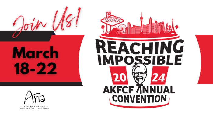 Join Us! March 18-22 Reaching Impossible 20 - 24 AKFCF Annual Convention